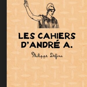 Les cahiers d'André A