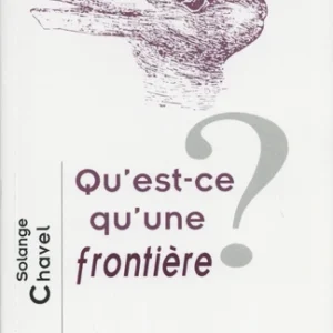 Qu'est-ce qu'une frontière?